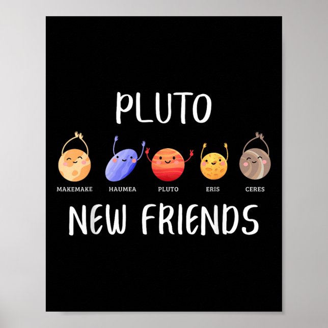 Póster New Friends Dwarf Planets Funny Astronomy Science  (Frente)