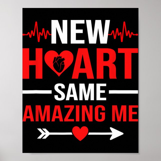 Póster New Heart Same Amazing Me Heart Transplant Survivo (Frente)