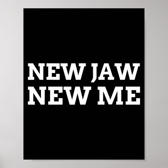 Póster New Jaw, New Me Funny Jaw Surgery  (Frente)
