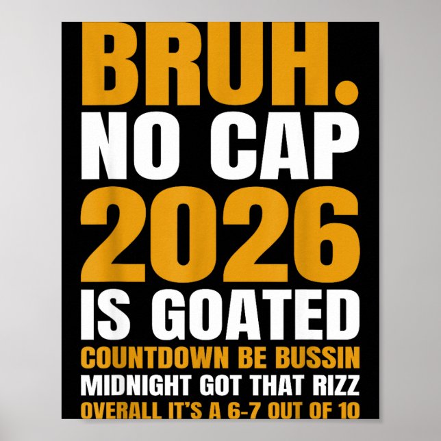 Póster New Year 2026 Bruh No Cap Countdown Bussin Funny R (Frente)