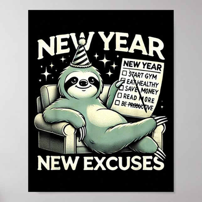 Póster New Year New Excuses Funny Lazy Sloth New Year Res (Frente)
