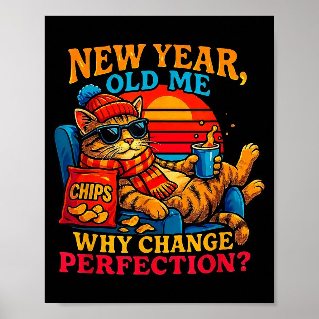 Póster New Year Old Me Funny Cat Retro Lazy Meme Gift  (Frente)