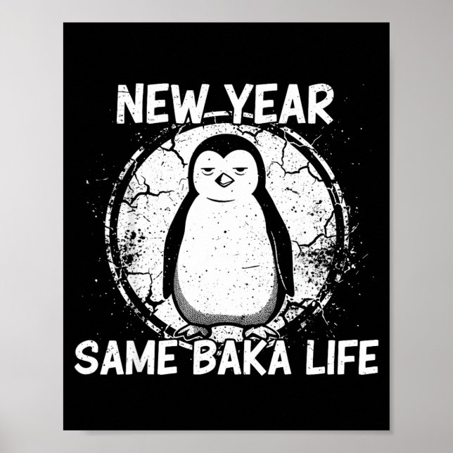 Póster New Year Same Baka Life Baka Penguin  (Frente)