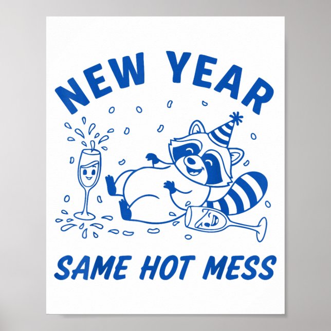 Póster New Year Same Hot Mess Raccoon Fun Party  (Frente)