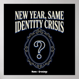 Póster New Year Same Identity Crisis Funny Retro Sarcasm