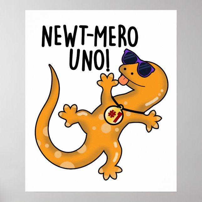 Póster Newt-mero Uno Funny Newt Pun (Frente)