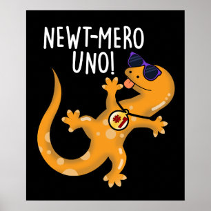 Póster Newt-mero Uno Funny Newt Pun Dark BG