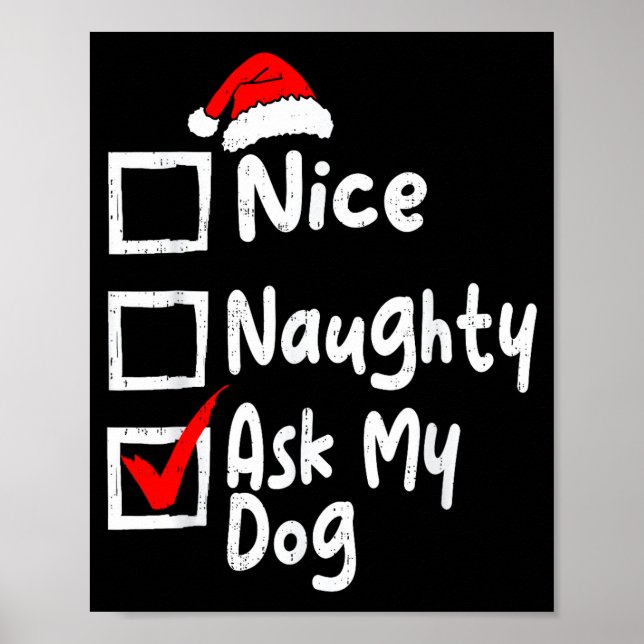Póster Nice Naughty Ask Dog Funny Christmas List Family M (Frente)