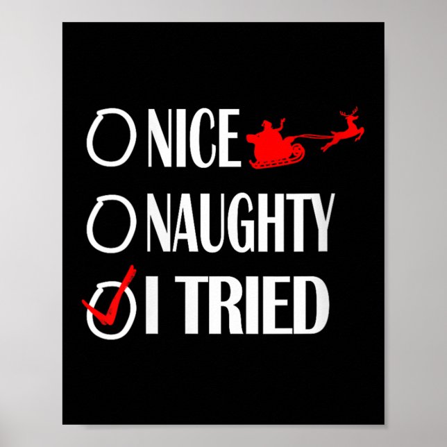 Póster Nice Naughty Christmas Shirt I Tried Made Funny Xm (Frente)