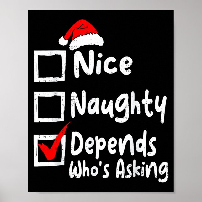 Póster Nice Naughty Depends Whos Asking Funny Christmas L (Frente)