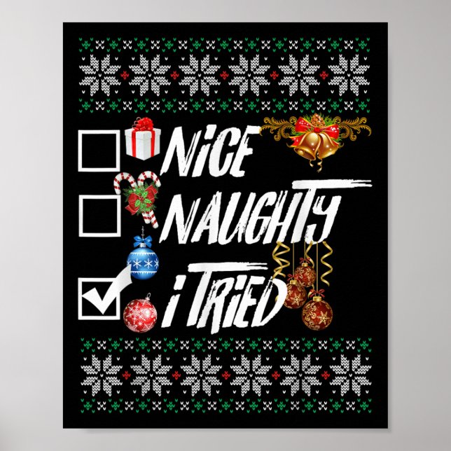 Póster Nice Naughty Funny Christmas Xmas I Tried Graphic  (Frente)