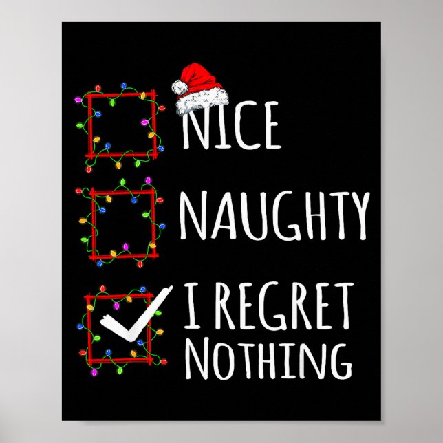 Póster Nice Naughty I Regret Nothing Christmas List Funny (Frente)