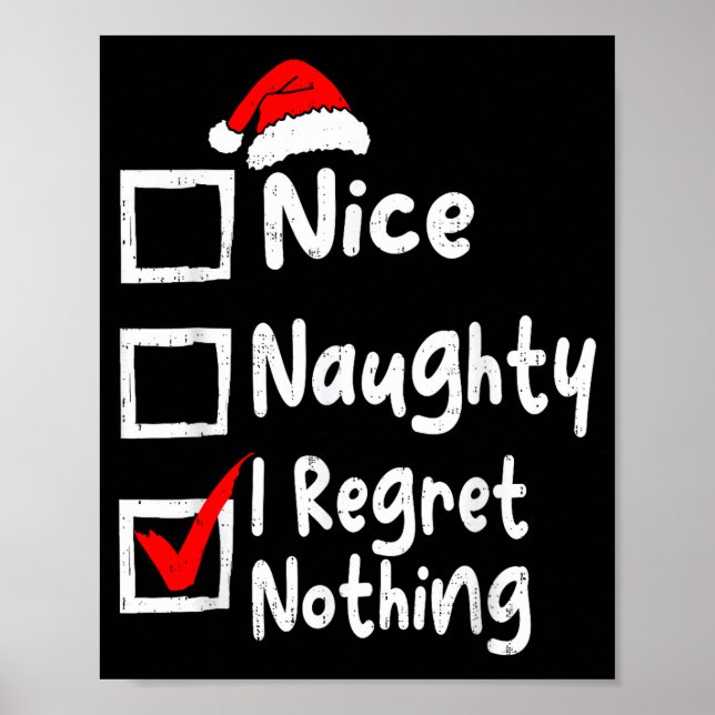 Póster Nice Naughty I Regret Nothing Funny Christmas List (Frente)