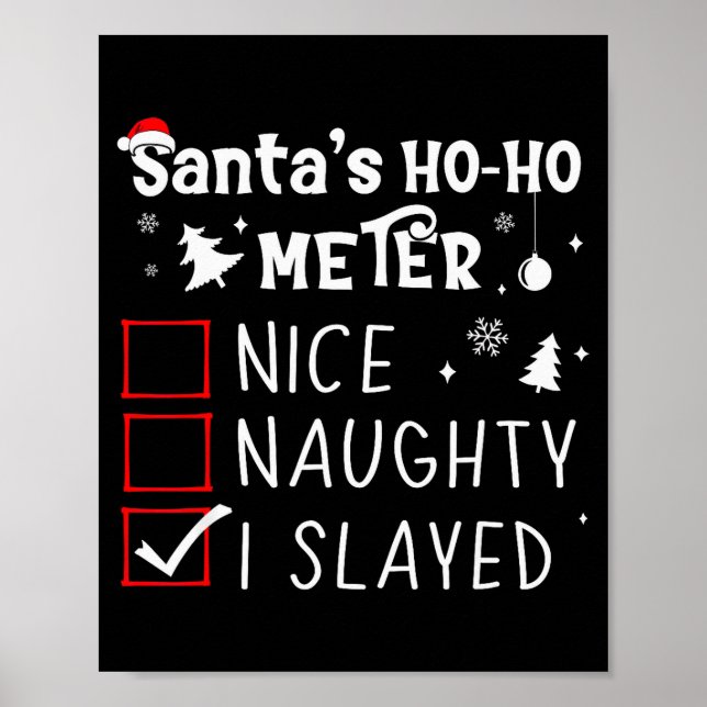Póster Nice Naughty I Slayed Christmas List Slaying Slay  (Frente)