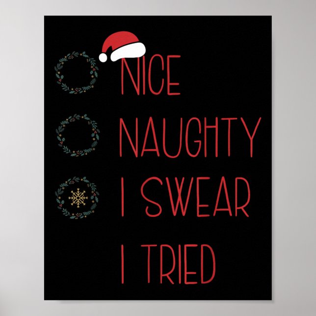 Póster Nice Naughty I Swear I Tried, Christmas Funny Chec (Frente)