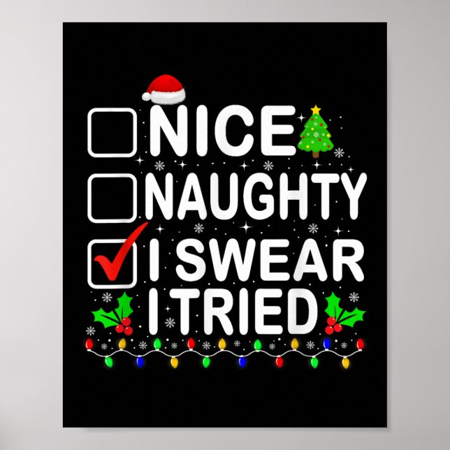 Póster Nice Naughty I Swear I Tried Christmas List Xmas P (Frente)
