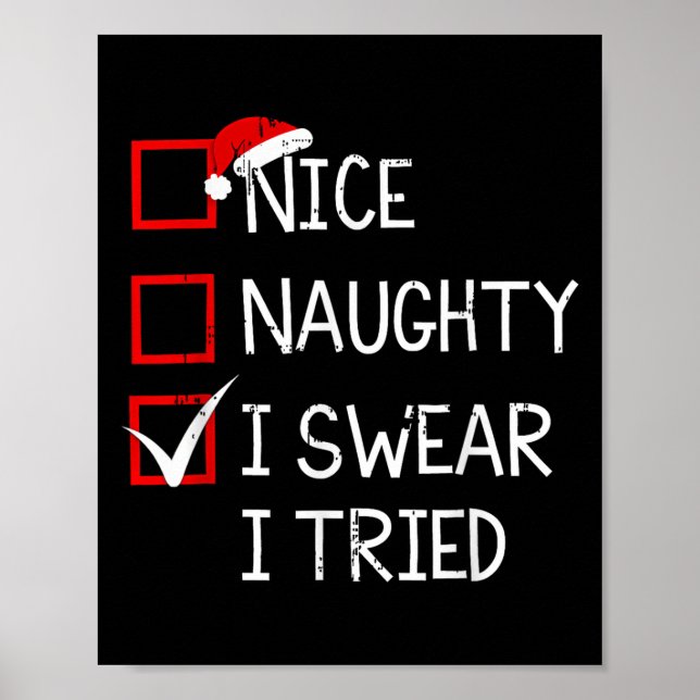 Póster Nice Naughty I Swear I Tried Christmas List Xmas S (Frente)