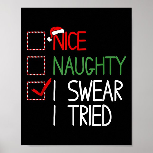 Póster Nice Naughty I Swear I Tried Christmas List Xmas S (Frente)