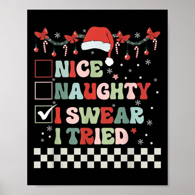 Póster Nice Naughty I Swear I Tried Cool Christmas List S (Frente)