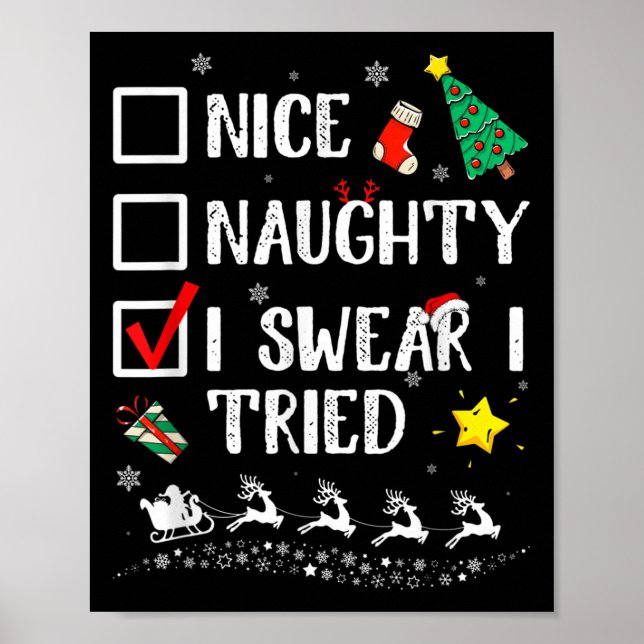 Póster Nice Naughty I Swear I Tried Cute Christmas Tree S (Frente)