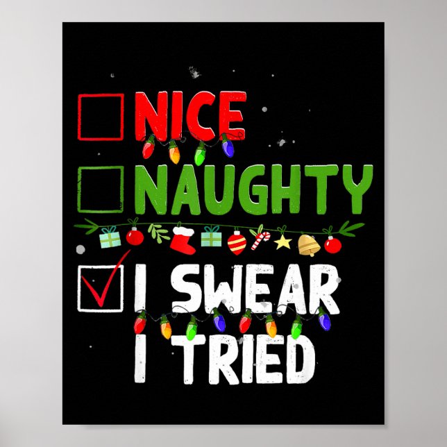Póster Nice Naughty I Swear I Tried Family Xmas Funny Chr (Frente)
