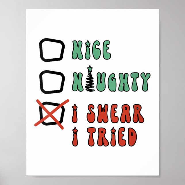 Póster Nice Naughty I Swear I Tried Funny Christmas Check (Frente)