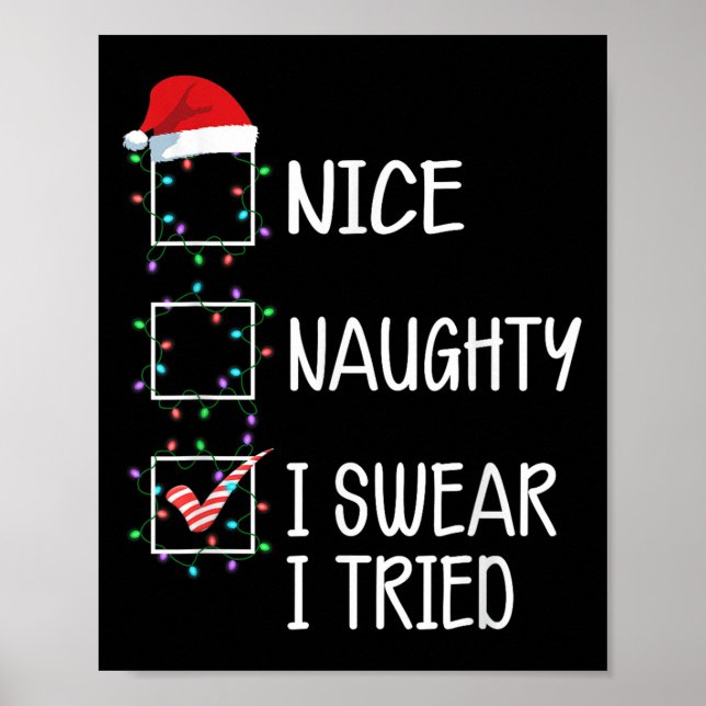 Póster Nice Naughty I Swear I Tried Funny Christmas List  (Frente)