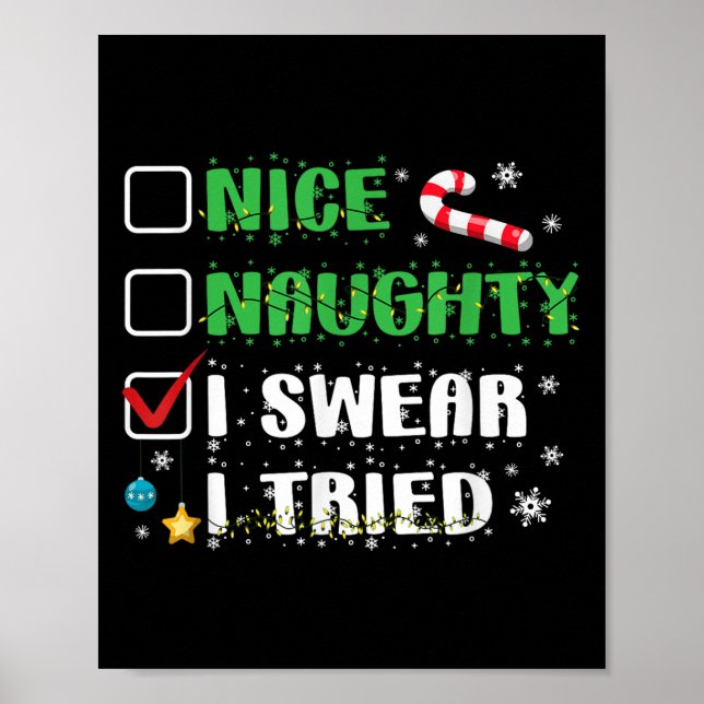 Póster Nice Naughty I Swear I Tried Funny Christmas List  (Frente)
