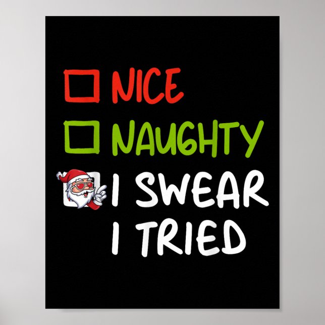 Póster Nice Naughty I Swear I Tried Funny Christmas Pajam (Frente)