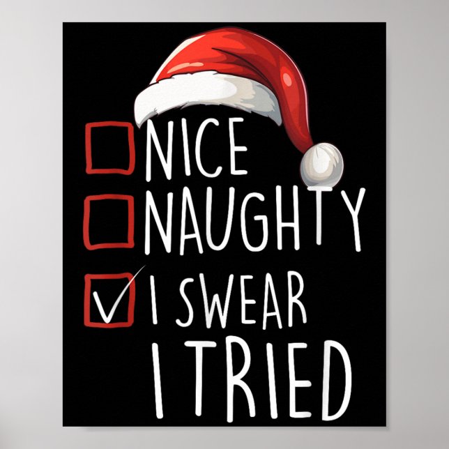 Póster Nice Naughty I Swear I Tried Xmas Santa Claus Chri (Frente)