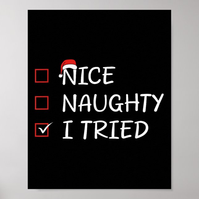 Póster Nice Naughty I Tried  (Frente)