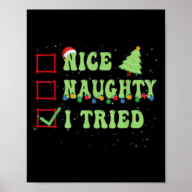 Póster Nice Naughty I Tried Christmas List Santa Claus  (Frente)
