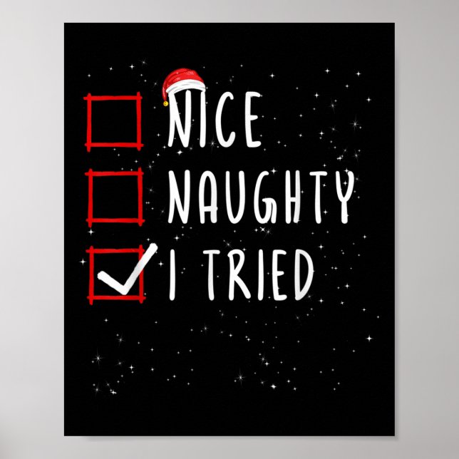 Póster Nice Naughty I Tried Christmas List Santa Claus  (Frente)
