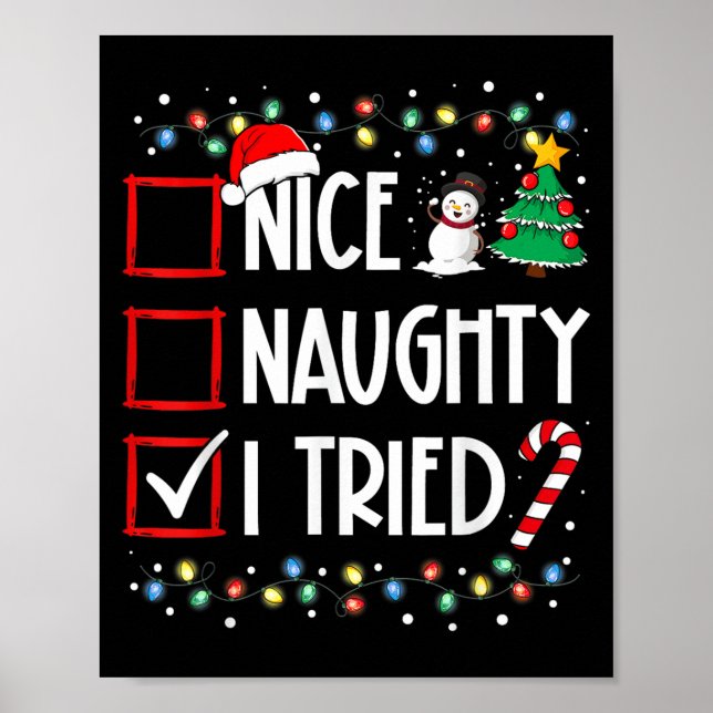 Póster Nice Naughty I Tried Christmas List Santa Costume  (Frente)