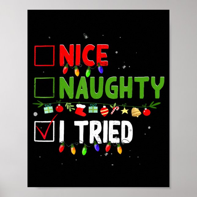 Póster Nice Naughty I Tried Family Xmas Pajama Funny Chri (Frente)