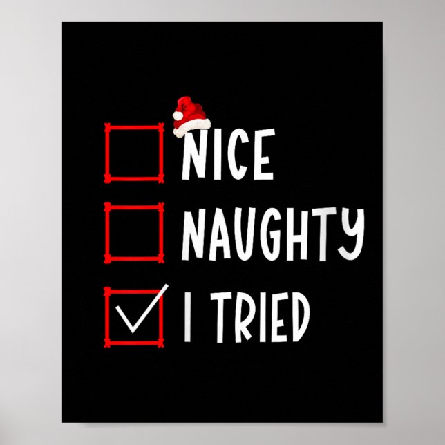 Póster Nice Naughty I Tried Funny Christmas List Xmas San (Frente)
