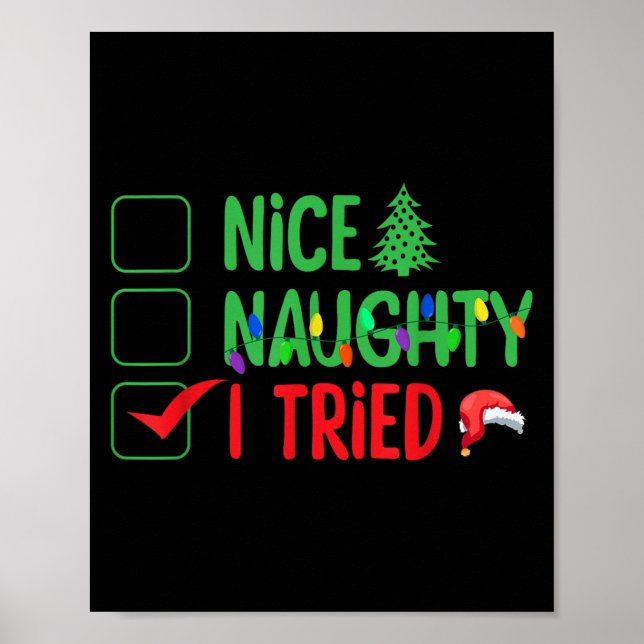 Póster Nice Naughty I Tried Funny Christmas Xmas  (Frente)