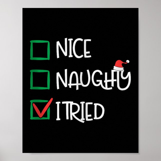 Póster Nice Naughty I Tried Funny Playful Christmas Holid (Frente)