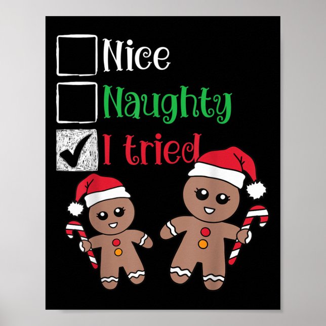 Póster Nice Naughty I Tried List Gingerbread Christmas  (Frente)