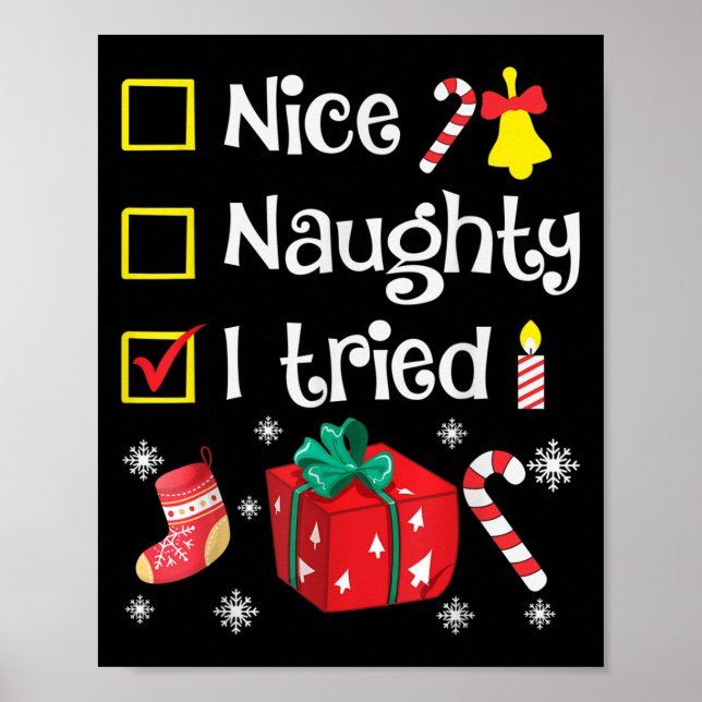 Póster Nice Naughty I Tried Santa's Funny Christmas Naugh (Frente)