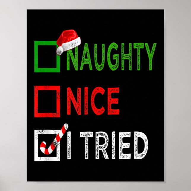 Póster Nice Naughty I Tried Santa's Naughty List Funny Ch (Frente)