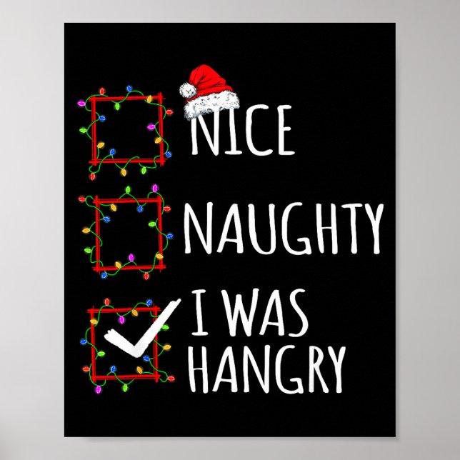 Póster Nice Naughty I Was Hangry Christmas List Santa Cla (Frente)