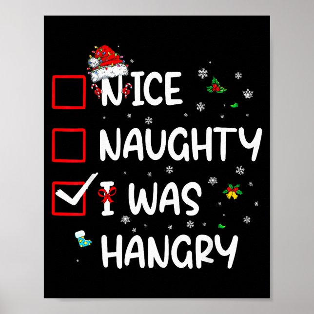 Póster Nice Naughty I Was Hungry Christmas Funny Christma (Frente)