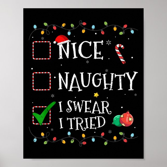 Póster Nice Naughty List I Swear I Tried Santa Hat Christ (Frente)