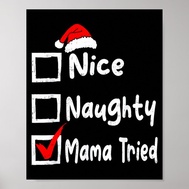 Póster Nice Naughty Mom Tried Funny Christmas List Family (Frente)