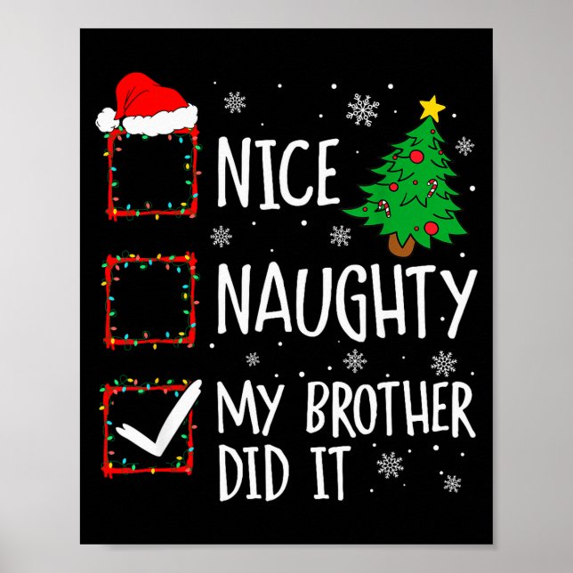 Póster Nice Naughty My Brother Did It Xmas Family Men Wom (Frente)