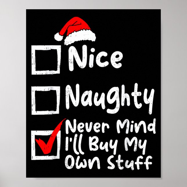 Póster Nice Naughty Never Mind I'll Buy My Own Stuff Chri (Frente)