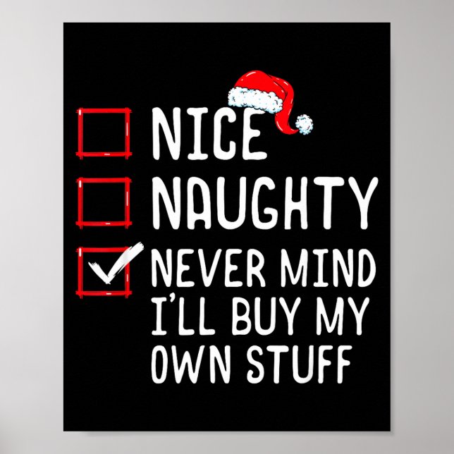 Póster Nice Naughty Never Mind I'll Buy My Own Stuff Chri (Frente)