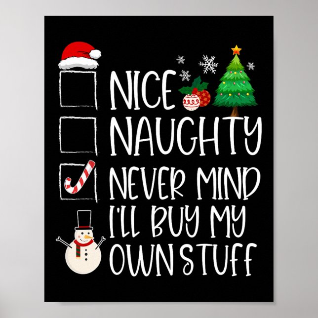 Póster Nice Naughty Never Mind I'll Buy My Own Stuff Chri (Frente)