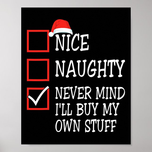 Póster Nice Naughty Never Mind I'll Buy My Own Stuff Chri (Frente)